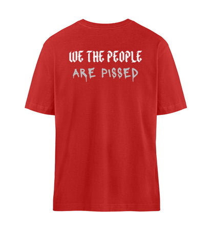 Organic Unisex Relaxed T-Shirt "WE´RE PISSED" Red