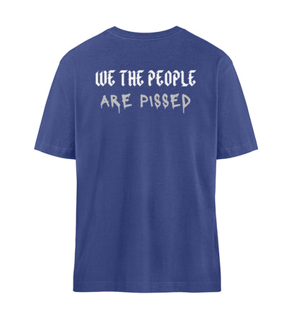 Organic Unisex Relaxed T-Shirt "WE´RE PISSED" Worker Blue