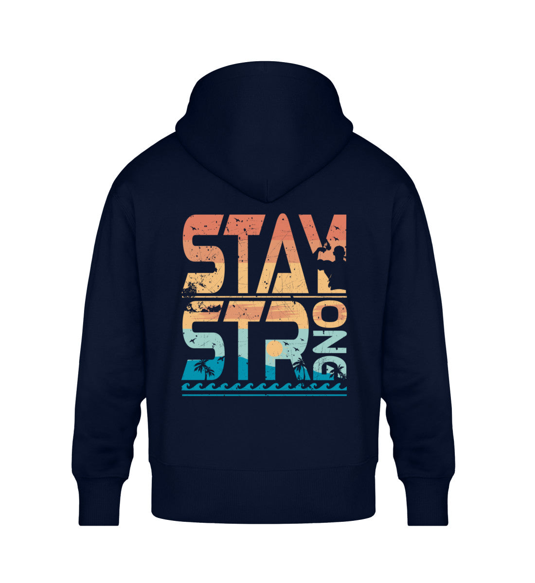 Organic Unisex Oversized Hoodie "STAY STRONG" French Navy