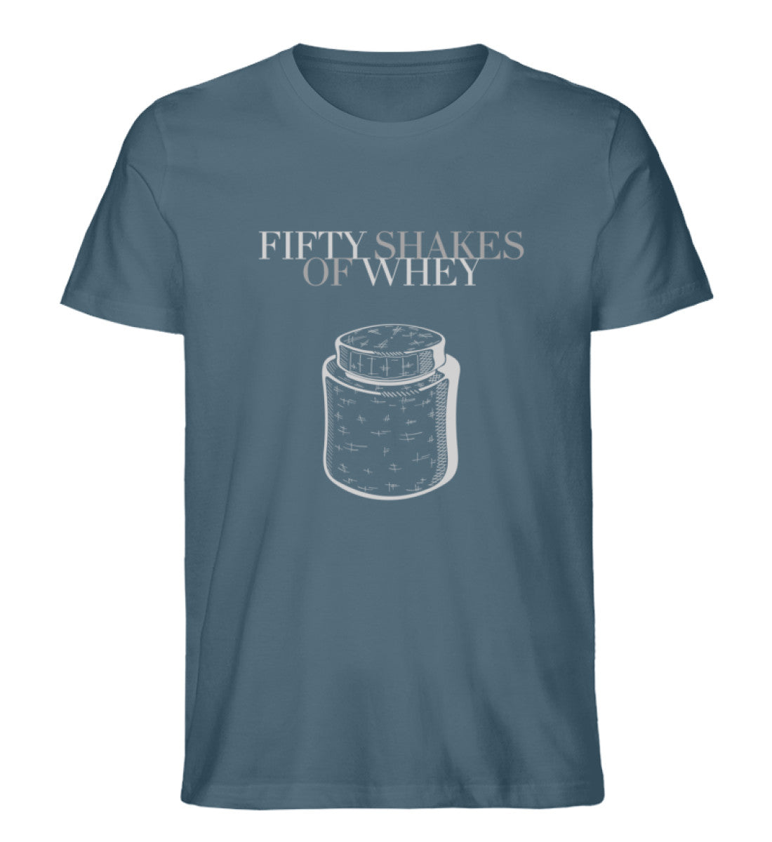 Organic Unisex T-Shirt "FIFTY SHAKES OF WHEY II" Stargazer