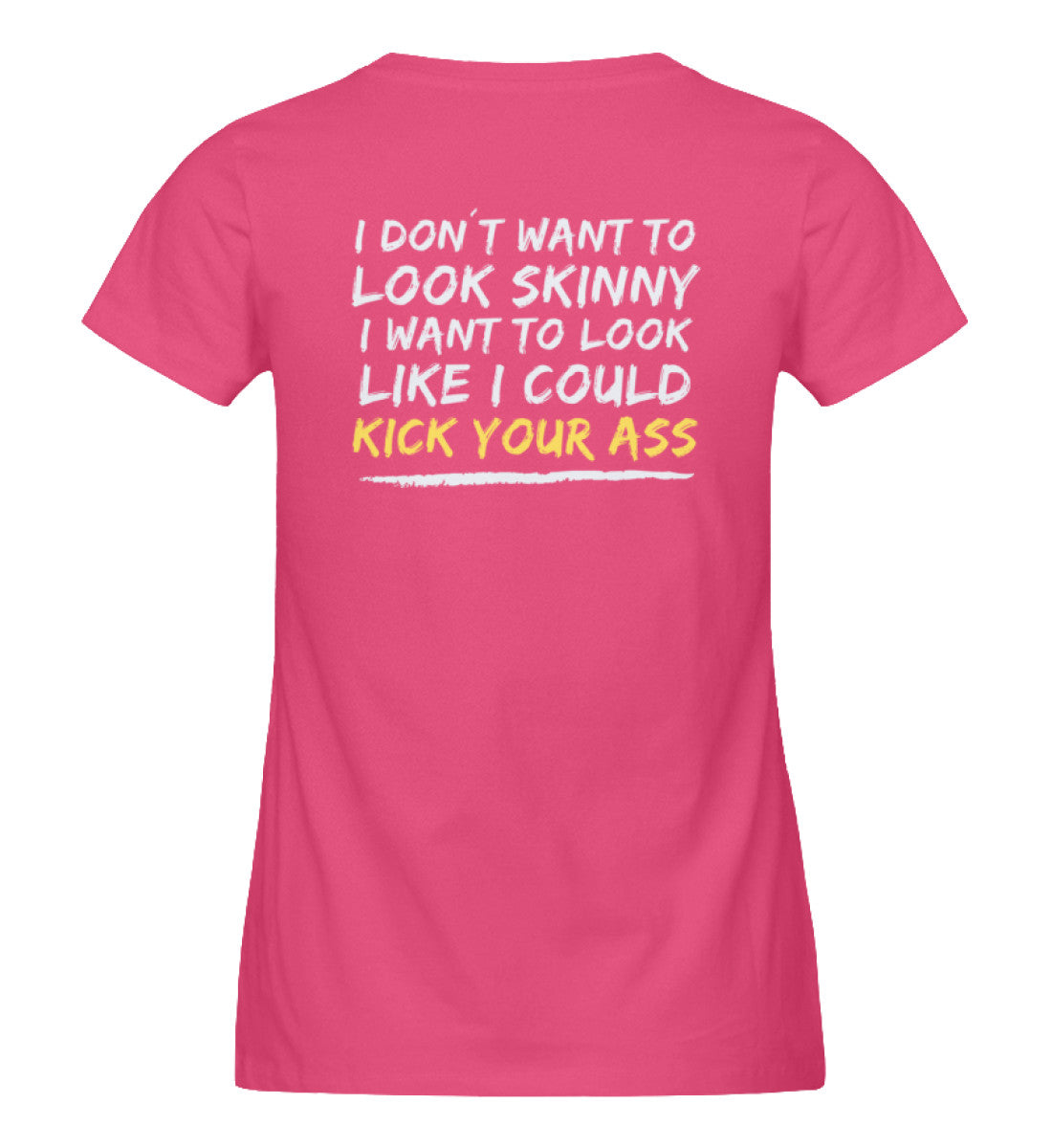 Organic Damen T-Shirt "KICK YOUR ASS" Pink Punch