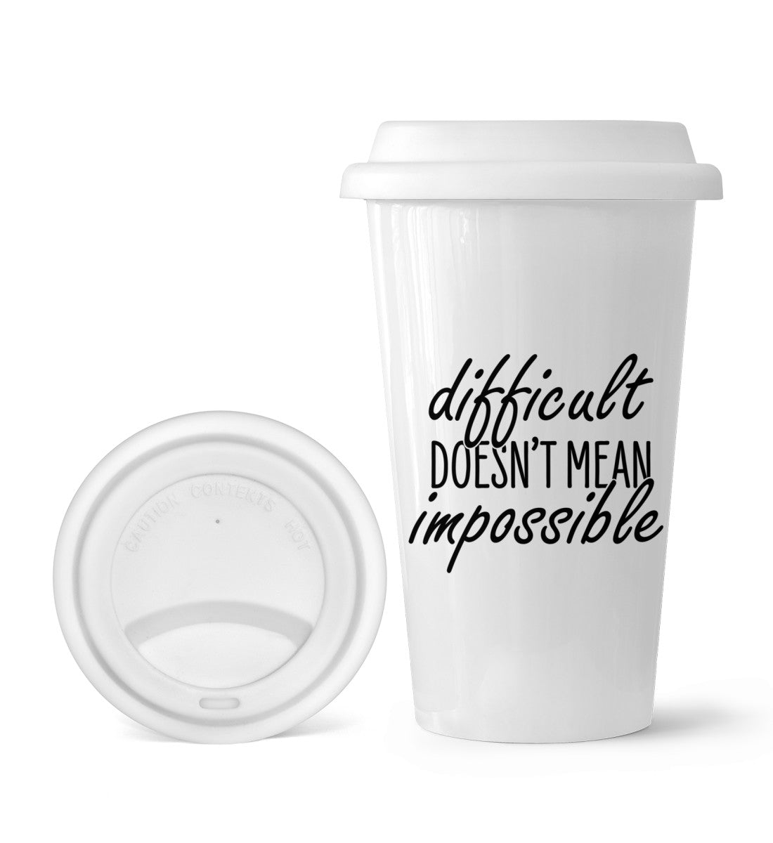 To-Go Becher aus Porzellan "difficult doesn't mean impossible"
