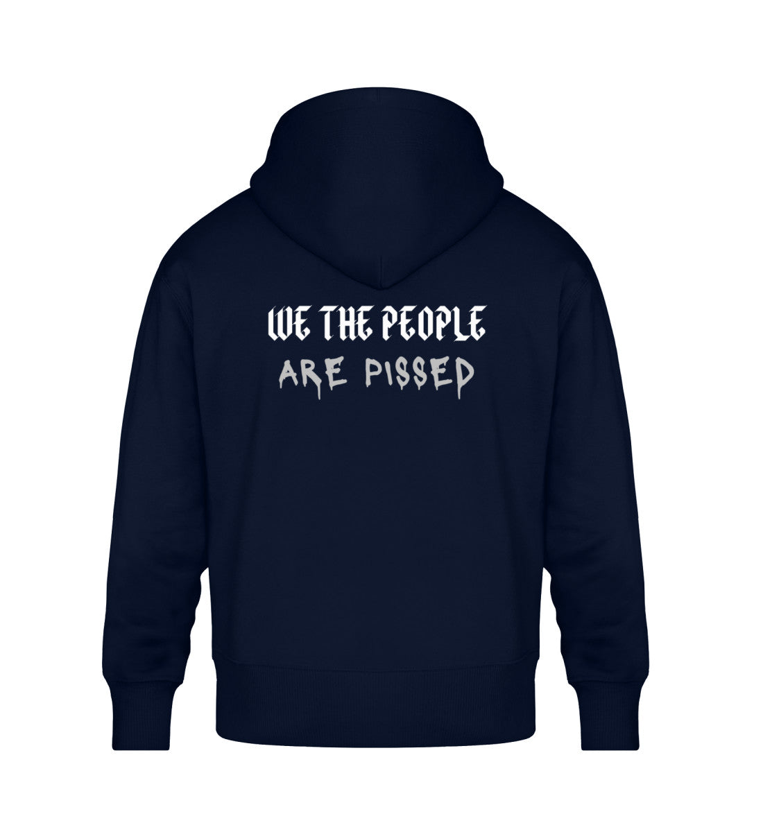 Organic Unisex Oversized Hoodie "WE´RE PISSED" French Navy