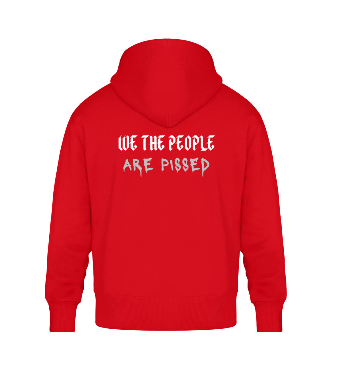 Organic Unisex Oversized Hoodie "WE´RE PISSED" Red