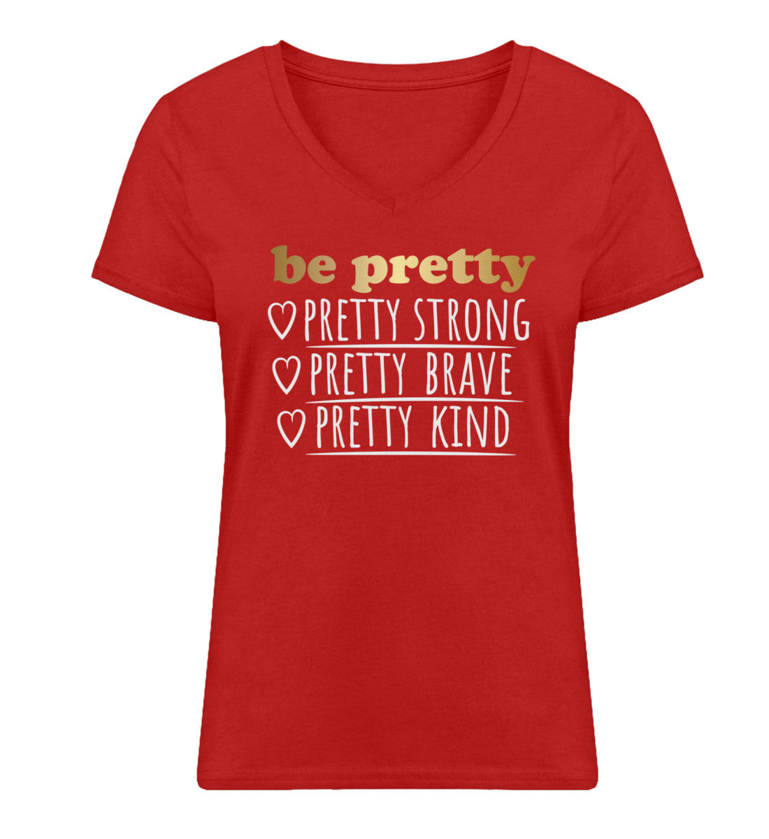 Organic Damen V-Neck T-Shirt "BE PRETTY" Red