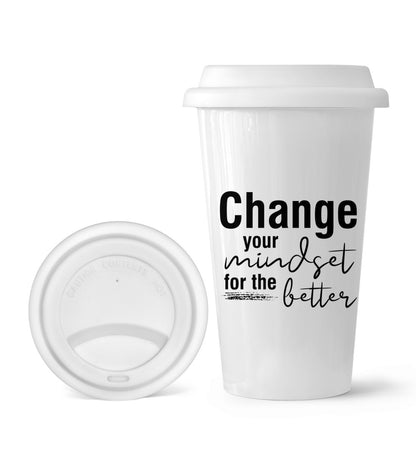 To-Go Becher aus Porzellan "Change your Mindset for the Better"