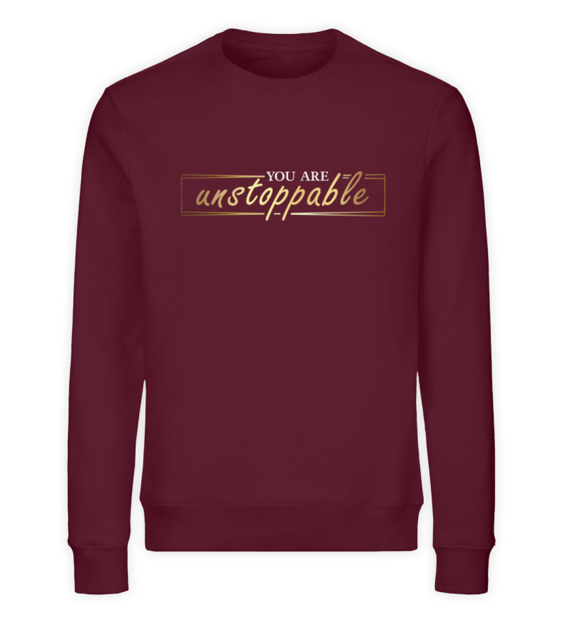 Organic Sweatshirt Unstoppable Burgund