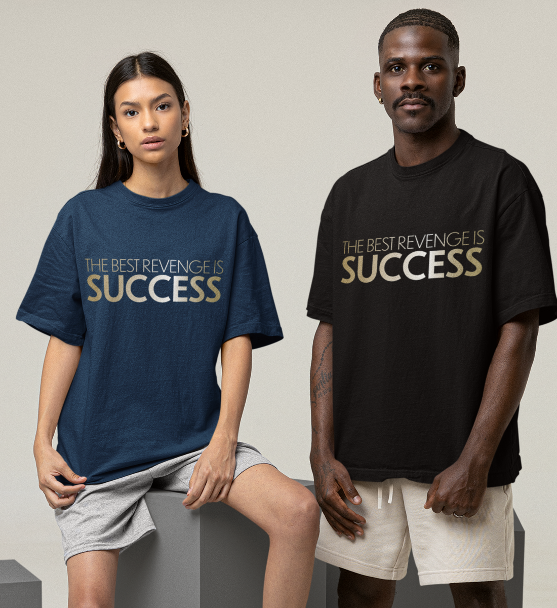 Unisex T-Shirt The best revenge is success