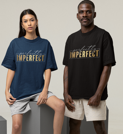 Unisex T-Shirt perfectly imperfect